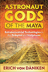 ASTRONAUT GODS OF THE MAYA